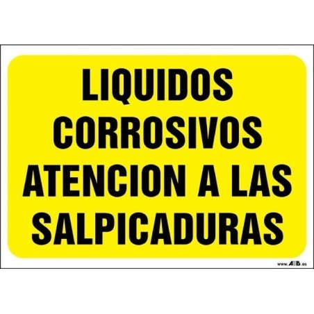 Líquidos corrosivos atención a las salpicaduras