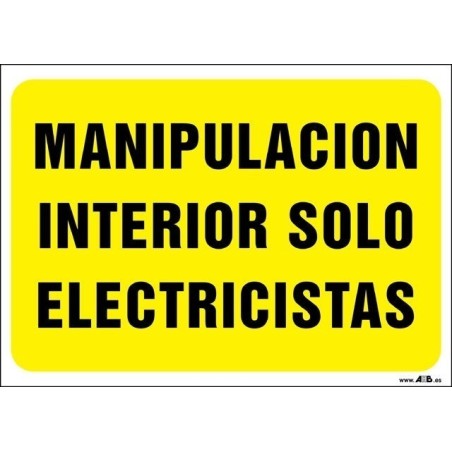 Manipulación interior solo por electricistas
