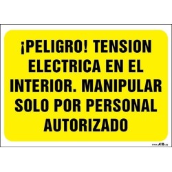 ¡Peligro! Tensión eléctrica en el interior. Manipular solo por personal autorizado