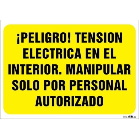 ¡Peligro! Tensión eléctrica en el interior. Manipular solo por personal autorizado