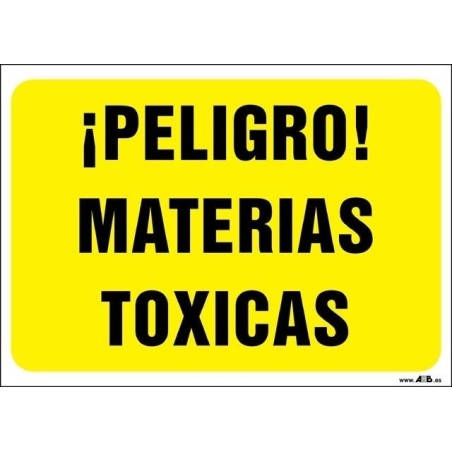 ¡Peligro! Materias toxicas