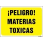 ¡Peligro! Materias toxicas