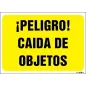 ¡Peligro! Caida de objetos