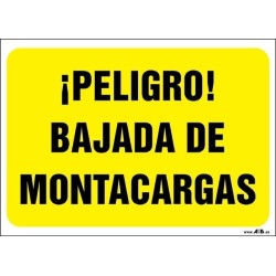 ¡Peligro! Bajada de motacargas