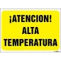 ¡Atención! Alta temperatura