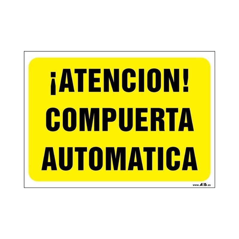 ¡Atención! Compuerta automática