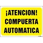 ¡Atención! Compuerta automática