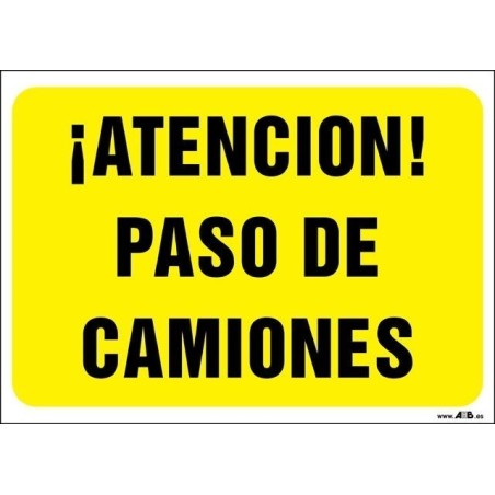 ¡Atención! Paso de camiones