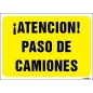 ¡Atención! Paso de camiones