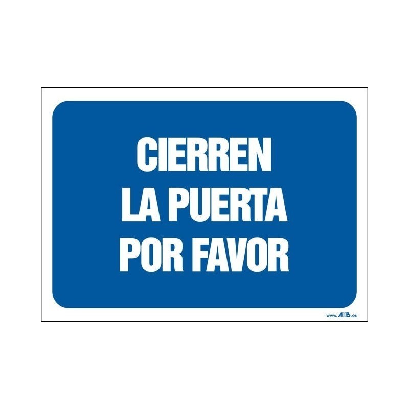 Cierren la puerta por favor