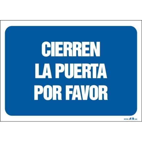 Cierren la puerta por favor