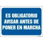 Es obligatorio avisar antes de poner en marcha