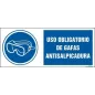 Uso obligatorio de gafas antisalpicadura