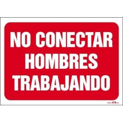 No conectar hombres trabajando