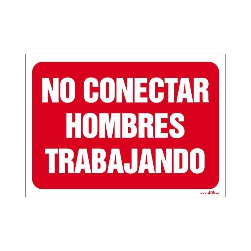 No conectar hombres trabajando