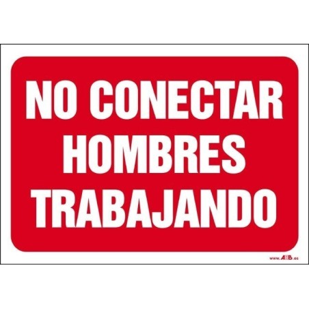 No conectar hombres trabajando