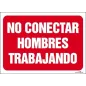 No conectar hombres trabajando