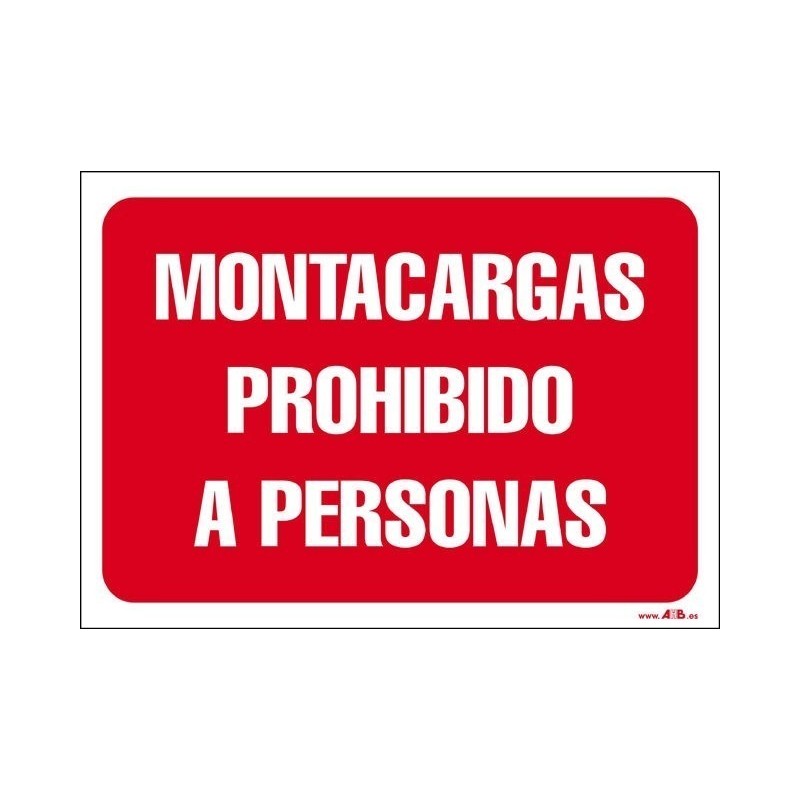 Montacargas prohibido a personas