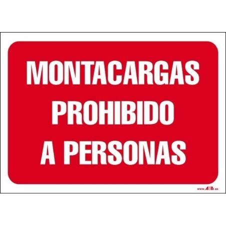 Montacargas prohibido a personas