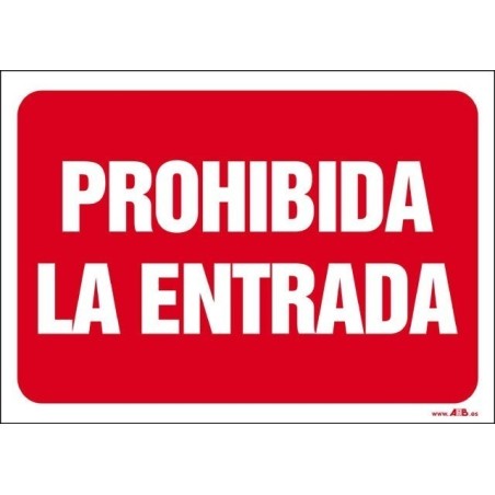 Prohibida la entrada