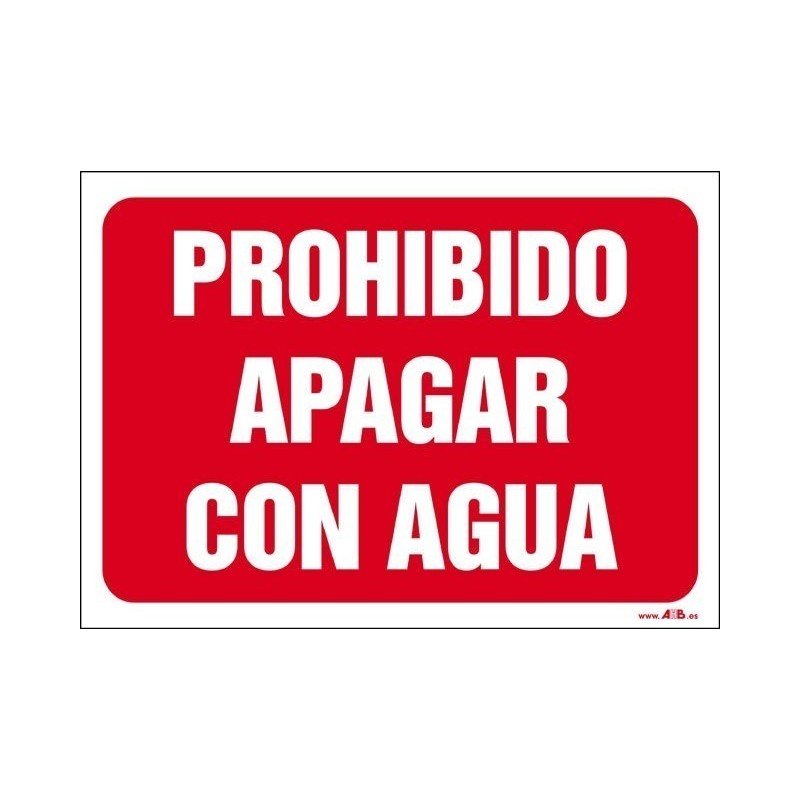 Prohibido apagar con agua