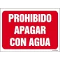 Prohibido apagar con agua