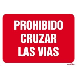Prohibido cruzar las vías