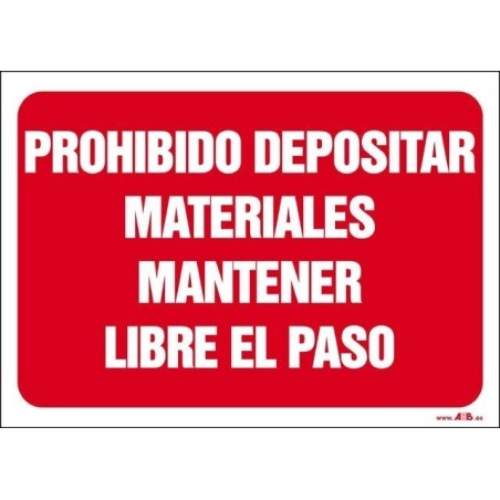 Prohibido depositar materiales mantener libre  el paso