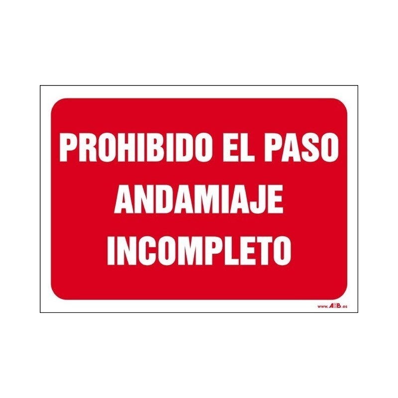 Prohibido el paso andamiaje incompleto