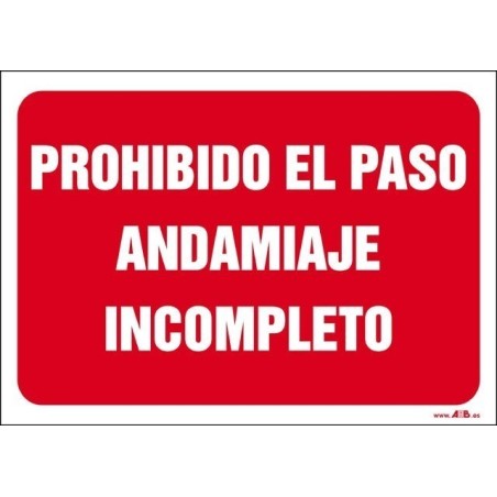 Prohibido el paso andamiaje incompleto