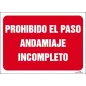 Prohibido el paso andamiaje incompleto