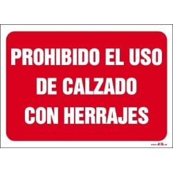 Prohibido el uso de calzado con herrajes
