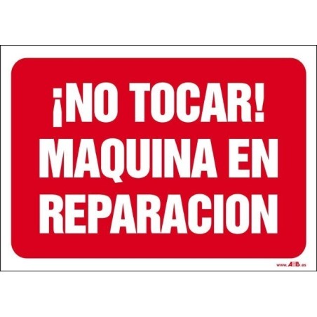 ¡No tocar! Máquina en reparación