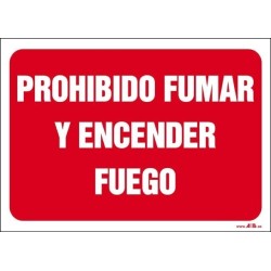 Prohibido fumar y encender fuego