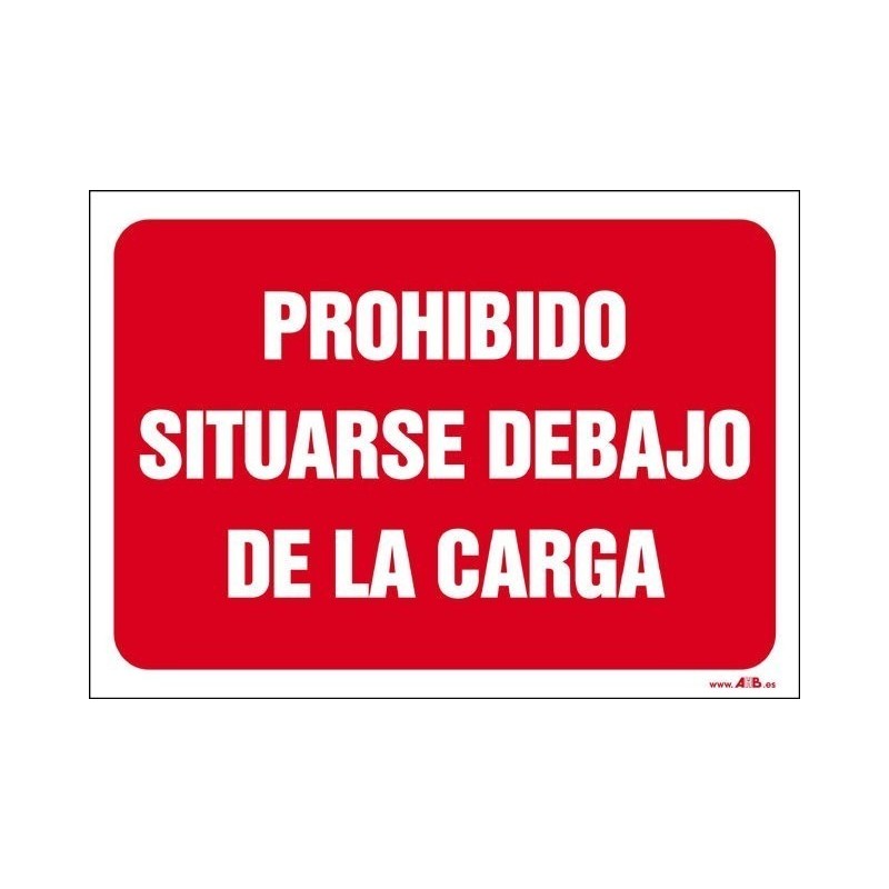 Prohibido situarse debajo