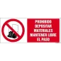 Prohibido depositar materiales mantener libre le paso