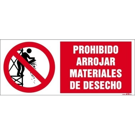 Prohibido arrojar materiales de desecho