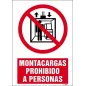 Montacargas prohibido a personas