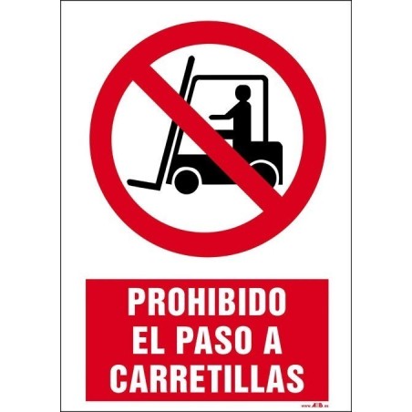 PROHIBIDO EL PASO A CARRETILLAS