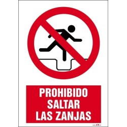 PROHIBIDO SALTAR LAS ZANJAS