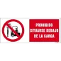 Prohibido situarse debajo