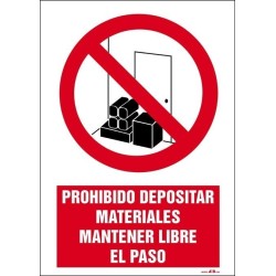 Prohibido depositar materiales, mantener libre el paso
