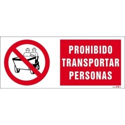 PROHIBIDO TRANSPORTAR PERSONAS