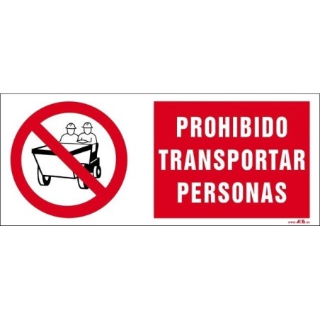 PROHIBIDO TRANSPORTAR PERSONAS