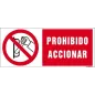 Prohibido accionar