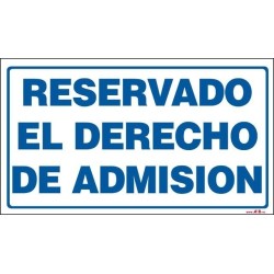 Reservado el derecho de admisión