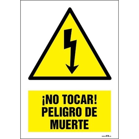 ¡No tocar ! Peligro de muerte