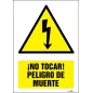 ¡No tocar ! Peligro de muerte