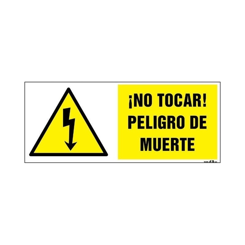 ¡No tocar! Peligro de muerte