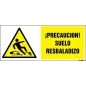 ¡Precaución! Suelo resbaladizo
